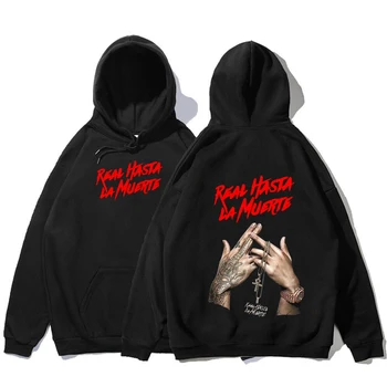 Real Hasta La Muerte Рапър Hoodie Harajuku Streetwear Хип-хоп пуловер Hoodies Унисекс