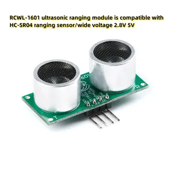  RCWL-1601 ултразвуков вариращ модул е съвместим с HC-SR04 вариращ сензор / широко напрежение 2.8V 5V