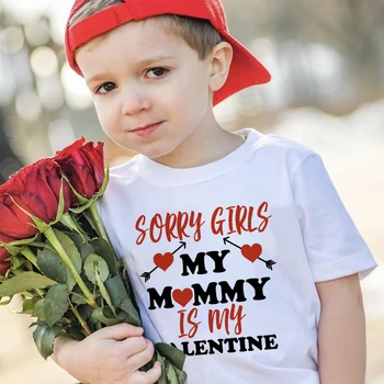 Съжалявам момичета мама е моят Валентин печат риза Валентин парти детска тениска върховете деца къси ръкави дрехи момчета момичета облекло