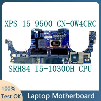 CN-0W4CRC 0W4CRC W4CRC дънна платка за DELL XPS 15 9500 лаптоп дънна платка LA-J191P с процесор SRH84 I5-10300H 100% пълен тестван OK