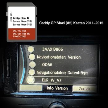 Доставка за Caddy GP Maxi (A5) Kasten 2011-2015 AZ V12 Холандия Полша Франция GPS SD карта