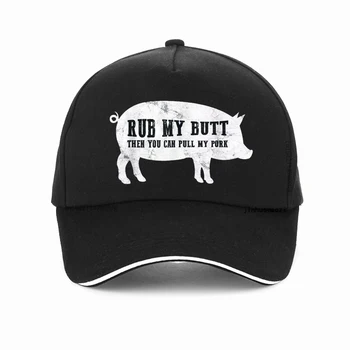 Разтрий задника ми, тогава можеш да ми дръпнеш свинското Смешна шапка на барбекю Креативен дизайн PIG печат Татко шапки Лятна регулируема бейзболна шапка