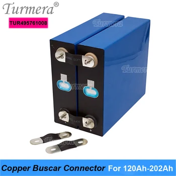 Turmera Copper BusBars Connector за 3.2V Lifepo4 батерия 120Ah 150Ah 202Ah Прилага се за слънчева система и непрекъснато захранване