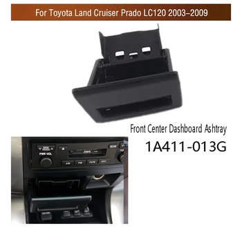 Car Front Center Central Dashboard пепелник за Toyota Land Cruiser Prado 120 LC120 2003-2009 1A411-013G аксесоари