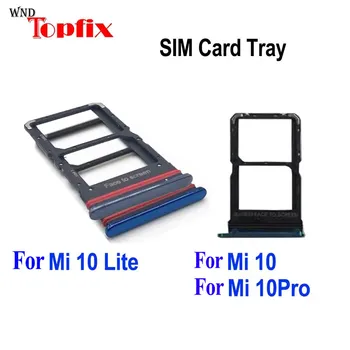 За Xiaomi Mi 10 Pro държач за SIM карти Тава за карти Държач за слот адаптер Mi 10 Lite SIM Crad Tray Mi10 Cato