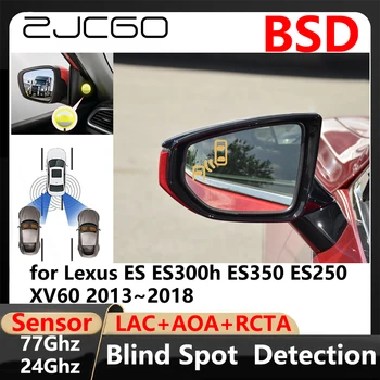 ZJCGO BSD Blind Spot Detection Lane Change Assisted Parking Driving Warnin за Lexus ES ES300h ES350 ES250 XV60 2013~2018